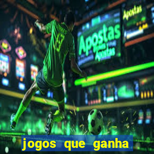 jogos que ganha dinheiro sem investir